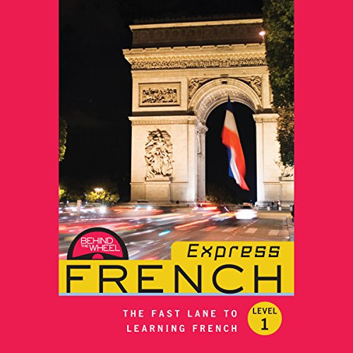 Behind the Wheel Express - French 1