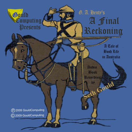 A Final Reckoning by George Alfred Henty