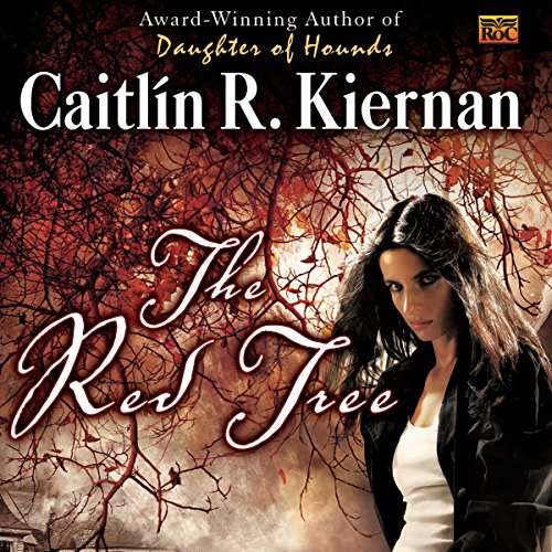 The Red Tree by Caitlin R. Kiernan