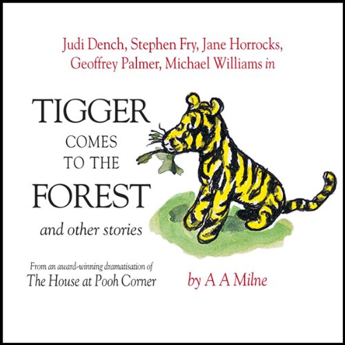 Tigger Comes To The Forest &amp; Other Stories