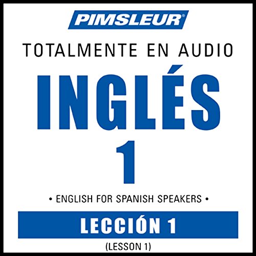 ESL Spanish Phase 1, Unit 01 by Pimsleur