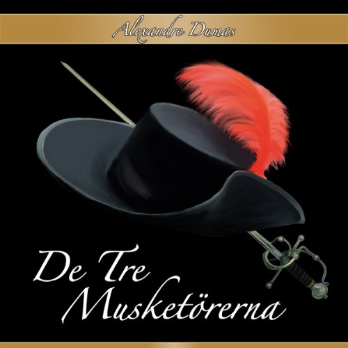 De tre musketörerna [The Three Muskateers]
