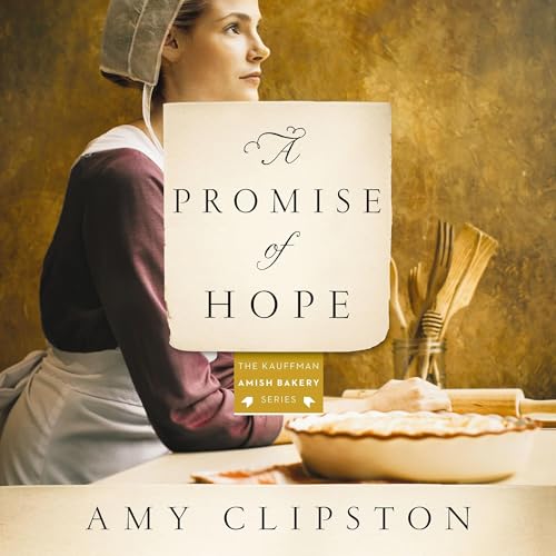 A Promise of Hope by Amy Clipston