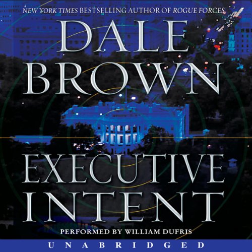 Executive Intent by Dale Brown