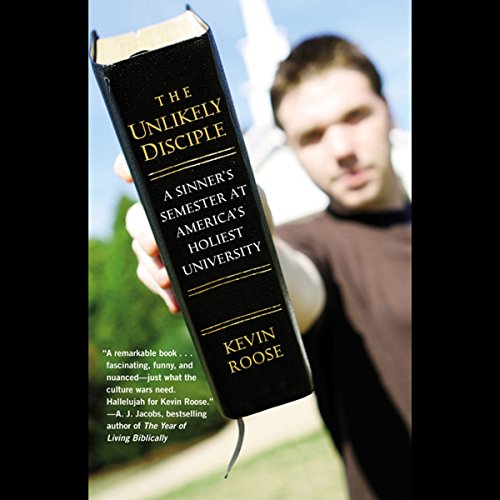 The Unlikely Disciple