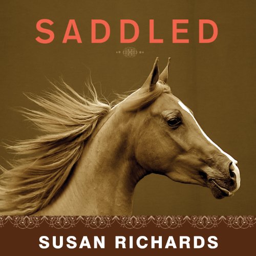 Saddled by Susan Richards