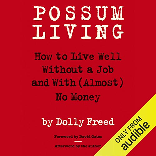 Possum Living by Dolly Freed