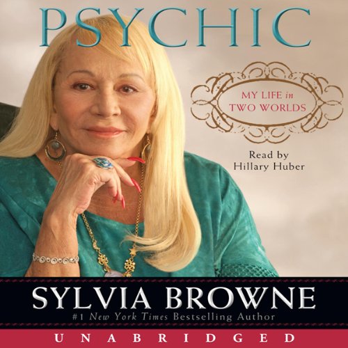 Psychic by Sylvia Browne