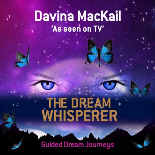 The Dream Whisperer by Davina Mackail