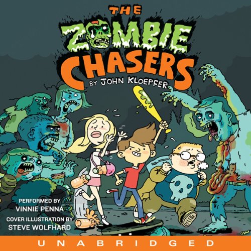 The Zombie Chasers by John Kloepfer