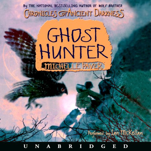 Chronicles of Ancient Darkness #6: Ghost Hunter