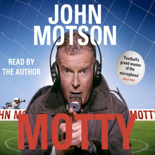 Motty - On the World Cup by John Motson
