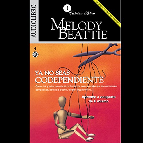 Ya No Seas Codependiente [Codependent No More]