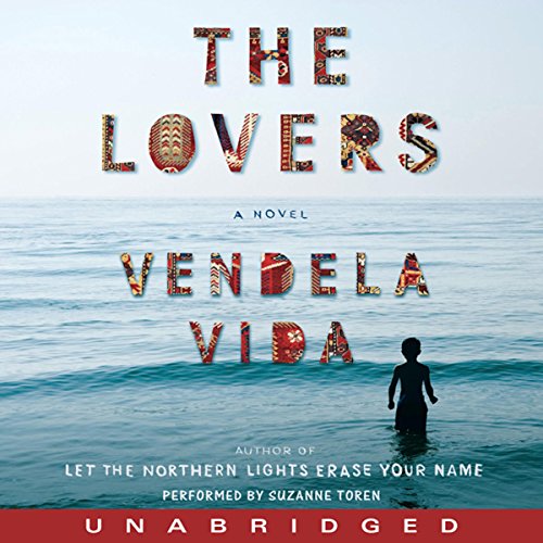 The Lovers by Vendela Vida