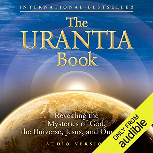 The Urantia Book (Part 4): The Life and Teachings of Jesus by Urantia Foundation