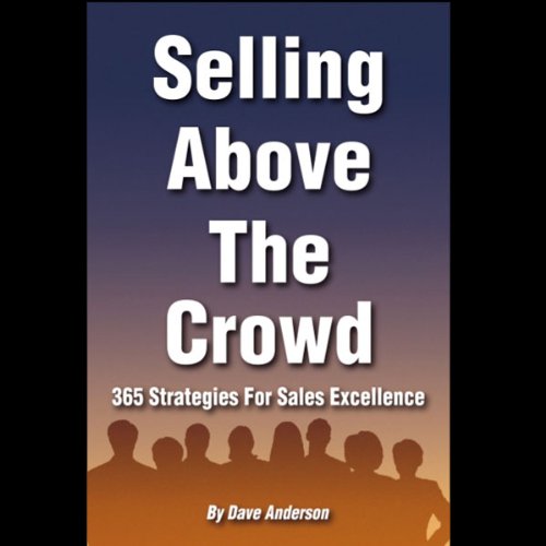 Selling Above the Crowd
