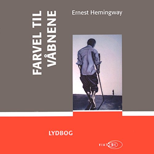 Farvel til våbnene [A Farewell to Arms]