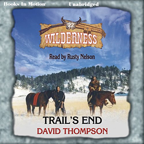 Trail's End by David Thompson