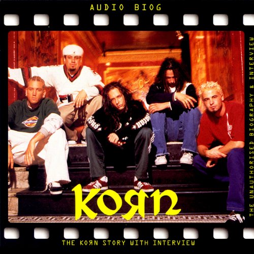 Korn: A Rockview Audiobiography