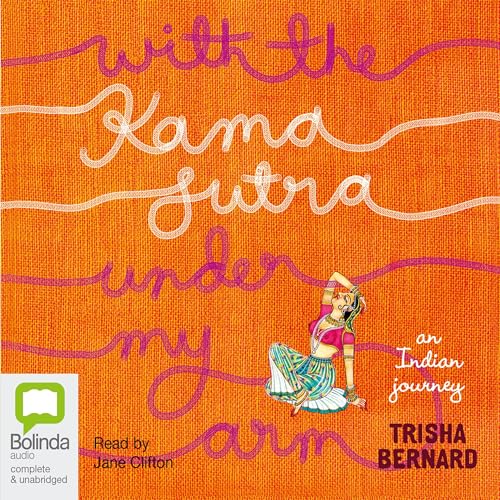 With the Kama Sutra Under My Arm