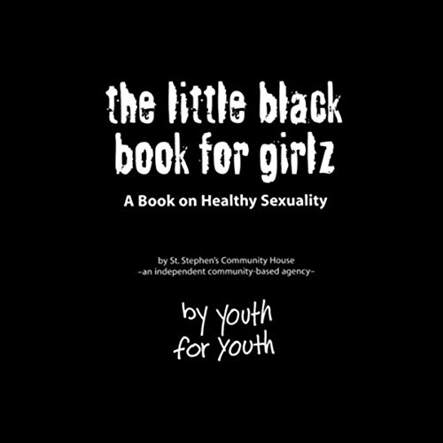 The Little Black Book for Girlz by St. Stephen's Community House