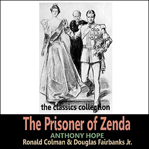 The Prisoner of Zenda by Anthony Hope