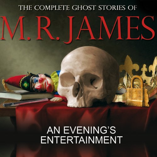 An Evening's Entertainment by Montague Rhodes James