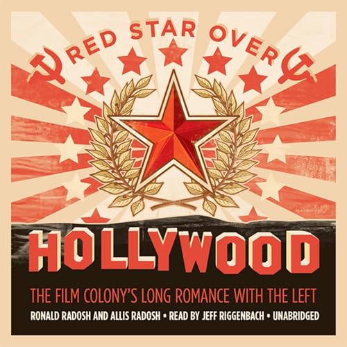 Red Star over Hollywood by Ronald Radosh