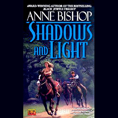 Shadows and Light by Anne Bishop