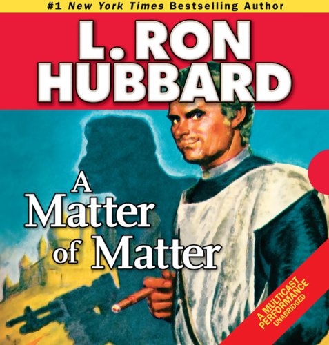A Matter of Matter by L. Ron Hubbard