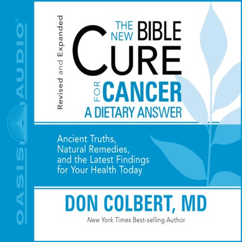The New Bible Cure for Cancer