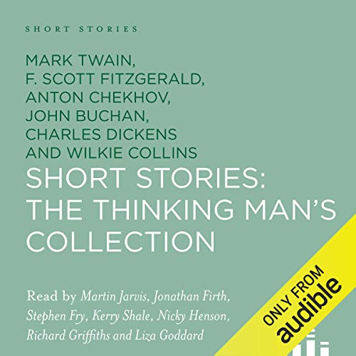 Short Stories: The Thinking Man's Collection
