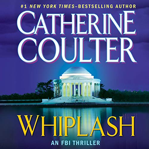 Whiplash: An FBI Thriller, Book 14