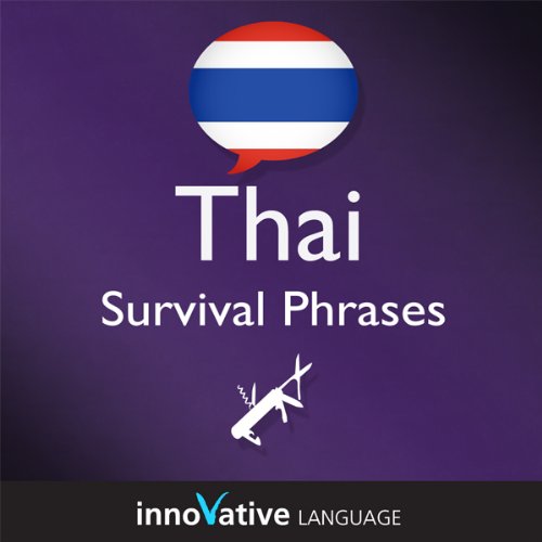 Learn Thai - Survival Phrases Thai, Volume 2: Lessons 31-60