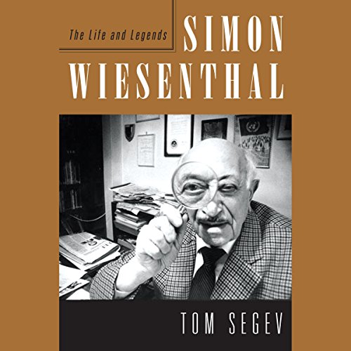 Simon Wiesenthal by Tom Segev