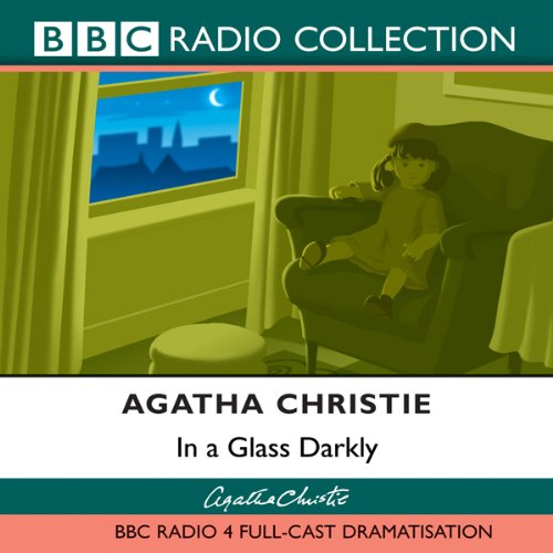 In A Glass Darkly by Agatha Christie