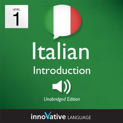 Learn Italian - Level 1: Introduction to Italian, Volume 1: Lessons 1-25