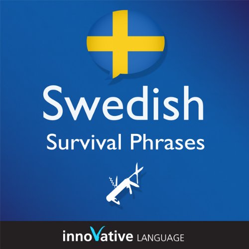 Learn Swedish - Survival Phrases Swedish, Volume 2: Lessons 31-60