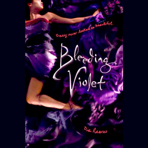 Bleeding Violet by Dia Reeves
