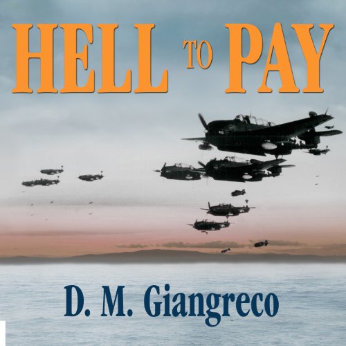 Hell to Pay by D. M. Giangreco
