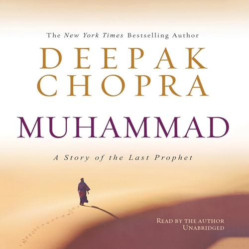 Muhammad: A Story of the Last Prophet