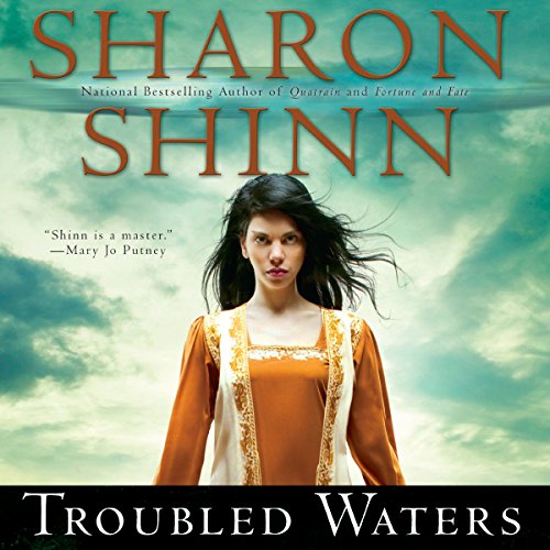 Troubled Waters by Sharon Shinn