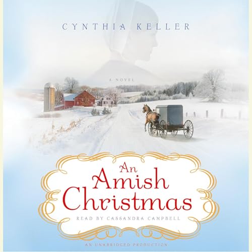 An Amish Christmas by Cynthia Keller