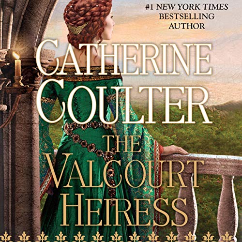 The Valcourt Heiress: Medieval Song, Book 7