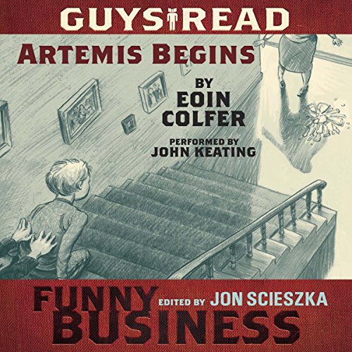 Guys Read: Artemis Begins by Eoin Colfer