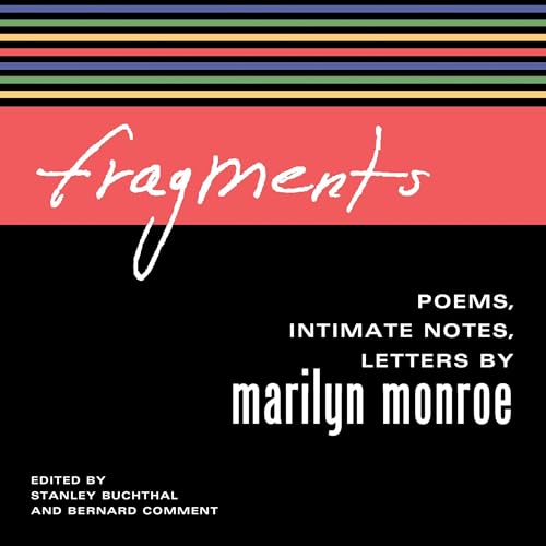Fragments by Marilyn Monroe