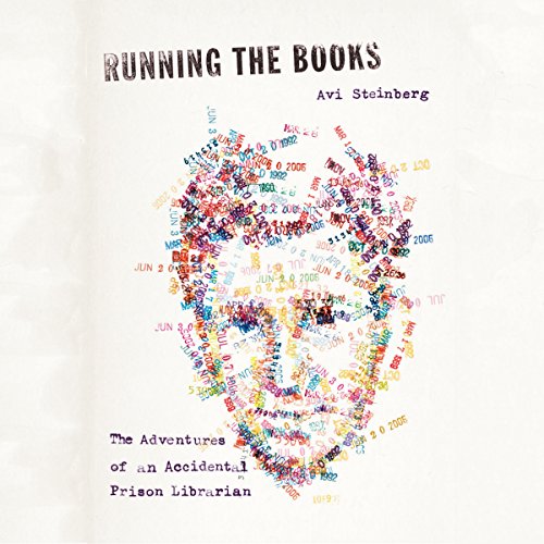 Running the Books by Avi Steinberg