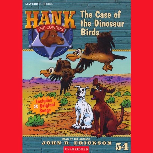 The Case of the Dinosaur Birds by John R. Erickson