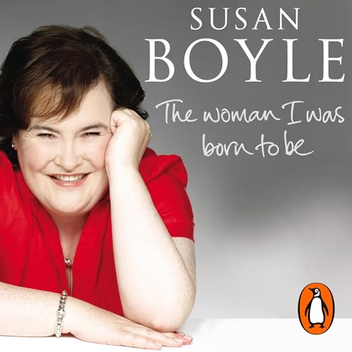 The Woman I Was Born To Be by Susan Boyle