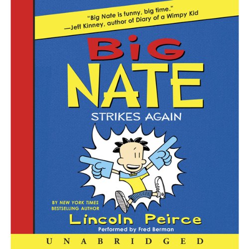 Big Nate Strikes Again